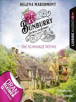 cover image of Die Schwarze Witwe--Bunburry--Ein Idyll zum Sterben, Folge 12